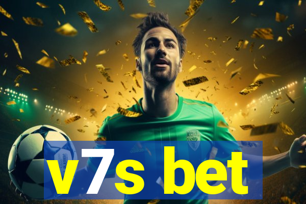 v7s bet